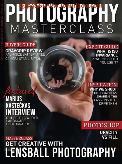 [英国版]Photography Masterclass 摄影大师 PDF电子杂志 Issue 102